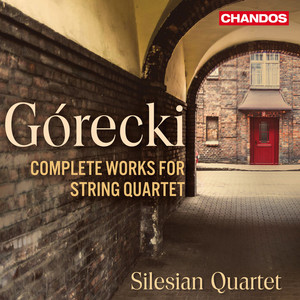 Gorecki: Complete Music For String Quartet CD2