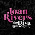 Joan Rivers - JOAN RIVERS: THE DIVA RIDES AGAIN