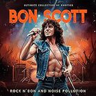 Bon Scott - Rock N' bon and Noise Pollution