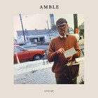 Amble (Live) (EP)