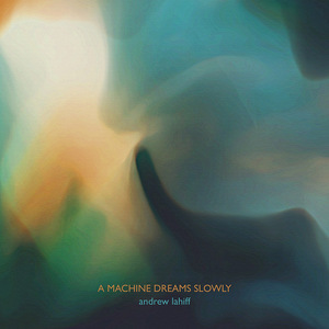 A Machine Dreams Slowly