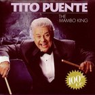 Tito Puente - The Mambo King: 100Th LP