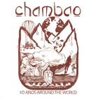 Chambao - 10 Años Around The World CD2