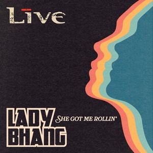 Lady Bhang (She Got Me Rollin') (CDS)