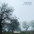 J.S. Epperson - Mmxx