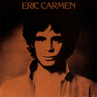 Eric Carmen - Eric Carmen (Remastered 2017)