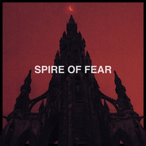Spire Of Fear