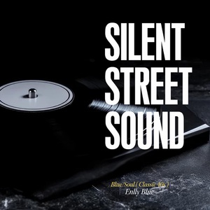 Silent Street Sound