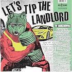 Let's Tip The Landlord