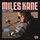 Miles Kane - Sunlight In The Shadows