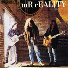 Mr. Reality