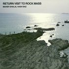Return Visit To Rock Mass CD3