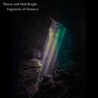 Fragments Of Distance (With Thorny)