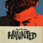 Asaf Avidan - Haunted (CDS)