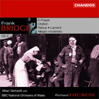 Bridge: Orchestral Works Vol. 4 (With BBC National Orchestra Of Wales)