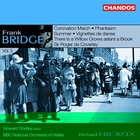 Bridge: Orchestral Works Vol. 3 (With BBC National Orchestra Of Wales)