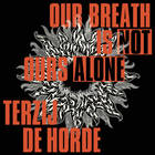 Our Breath Is Not Ours Alone