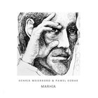 Henrik Meierkord - Marhia (With Pawel Kobak)