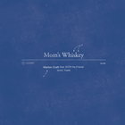 Mom's Whiskey (CDS)