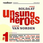 Unsung Heroes (With Yorick Van Norden)
