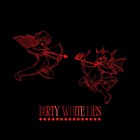 Dirty White Lies (EP)