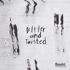 Bitter And Twisted (EP)