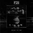 First To Eleven - Dead To Me (EP)