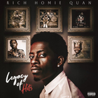 Rich Homie Quan - Legacy Of Hits