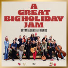 Bryan Adams - A Great Big Holiday Jam (With Friends)