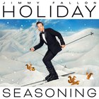 Jimmy Fallon - Holiday Seasoning (Sweater Deluxe Edition)