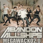 Abandon All Ships - Megawacko 2.0 (CDS)