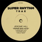 Jerome Hill - Paper Bag Acid (Vinyl)