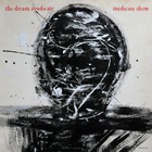 The Dream Syndicate - Medicine Show: I Know What You Like (Deluxe Edition) CD1