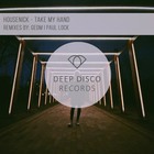 Take My Hand (Paul Lock Remix) (CDS)