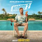 Nobody 2 (Original Motion Picture Soundtrack)