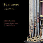 Buxtehude: Organ Works I CD1