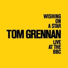 Tom Grennan - Wishing On A Star (BBC Live Version) (CDS)