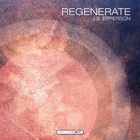 J.S. Epperson - Regenerate