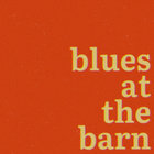 Blues At The Barn (EP)