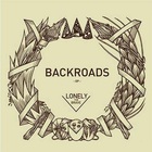 Lonely The Brave - Backroads (EP)