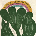 Hiss Golden Messenger - Seven Dollars: A Benefit For North Carolina Food Assistance