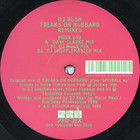 Freaks On Hubbard (Remixes) (EP) (Vinyl)