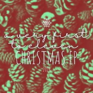 A Very First To Eleven Christmas (EP)