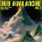 Dub Avalanche Vol. 1 (With Roberto Sánchez)