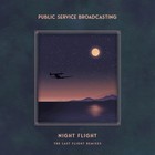 Public Service Broadcasting - Night Flight – The Last Flight Remixes