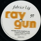 Fabrice Lig - Escape From Nowhere (EP) (Vinyl)