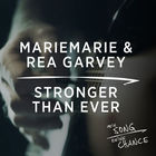 Rea Garvey - Stronger Than Ever (Aus Mein Song - Deine Chance) (Feat. Mariemarie) (CDS)