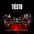 Tiësto - Red Lights (Hungry Man Fun Man Remix) (Extended) (CDS)