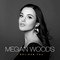 Megan Woods - I Believe You (CDS)