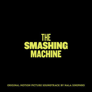 The Smashing Machine (Original Motion Picture Soundtrack)